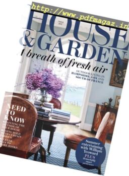 House & Garden UK – August 2017