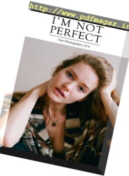 I’m Not Perfect Zine – July 2017