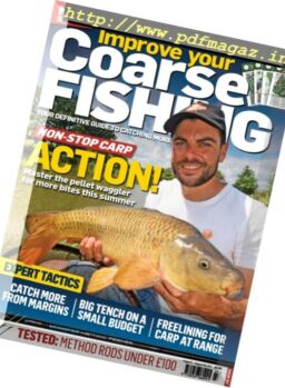 Improve Your Coarse Fishing – Issue 327, 2017