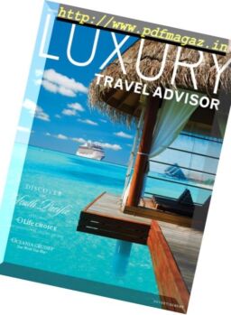 Luxury Travel Advisor – August 2017