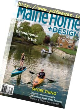 Maine Home+Design – May 2017