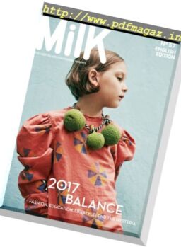 Milk Magazine UK – Issue 57 2017