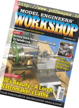 Model Engineers’ Workshop Magazine – September 2017