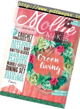 Mollie Makes – Issue 82 2017