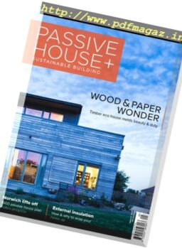 Passive House+ UK – Issue 21, 2017