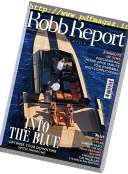 Robb Report Malaysia – August 2017