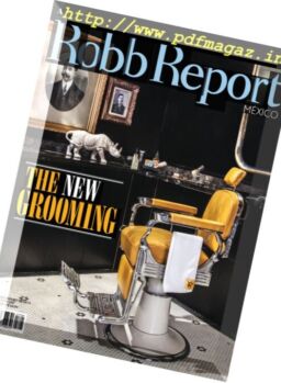 Robb Report Mexico – Agosto 2017