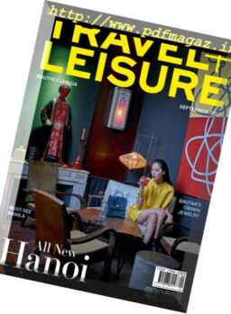 Travel + Leisure Southeast Asia – September 2017
