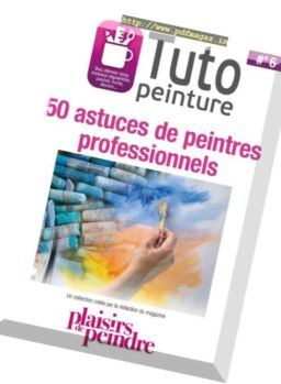 Tuto Peinture – N 6, 2017