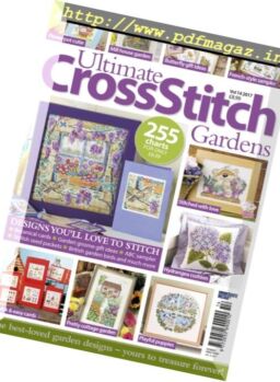 Ultimate Cross Stitch Gardens – Volume 14 2017