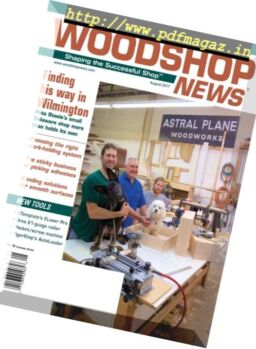 Woodshop News – August 2017