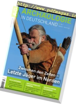 Archaologie in Deutschland – Oktober-November 2017