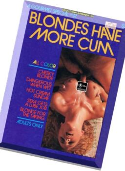 Blondes Have More Cum A GOURMET – Special 12