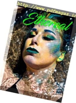 Ethereal Magazine – Issue 4, 2017