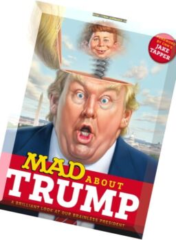 MAD Magazine – MAD About Trump A Brilliant Look at Our Brainless President (2017)
