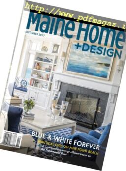 Maine Home+Design – September 2017