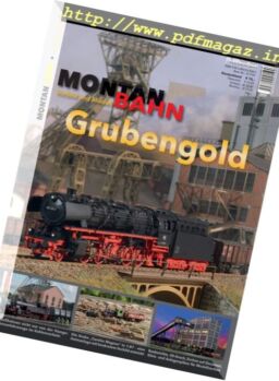 Montan Bahn – Grubengold 2017