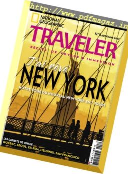 National Geographic Traveler France – Automne 2017