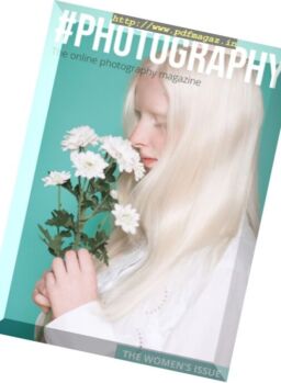 #Photography – Issue 20, 2017