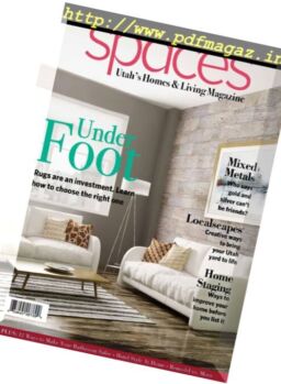Spaces Utah’s Homes & Living – Spring 2017