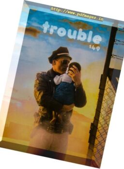 Trouble – September 2017
