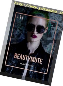 BeautyMute Magazine – Issue 11. 2017