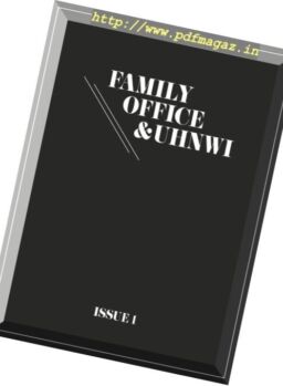 Family Office & Uhnwi – Issue 1 2017