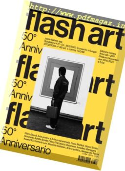 Flash Art Italia – Ottobre-Novembre 2017