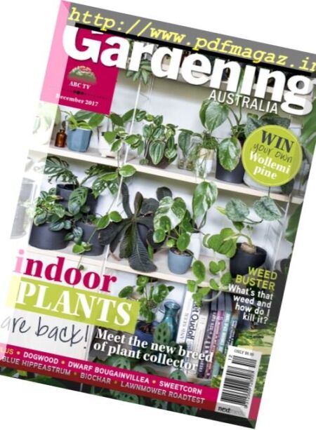Gardening Australia – December 2017 Cover