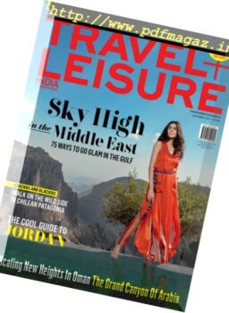 Travel + Leisure India & South Asia – October 2017