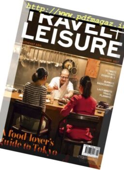 Travel + Leisure Southeast Asia – October 2017