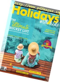 Holidays With Kids – Vol. 53, 2017