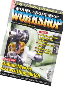 Model Engineers’ Workshop – November 2017