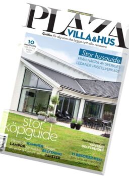 Plaza Villa & Hus – Nr.4 2017