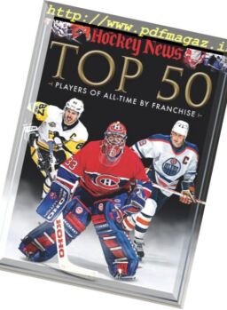 The Hockey News – Top 50 Players of All-Time by Franchise 2017