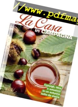Vivere La Casa In Campagna – Autunno 2017