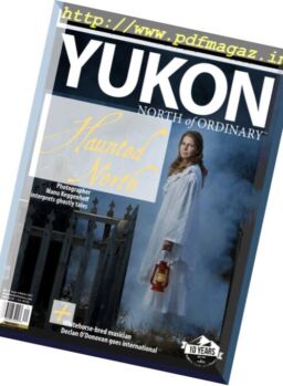 Yukon, North of Ordinary – November 2017
