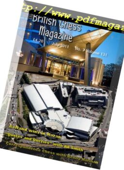 British Chess Magazine – July 2011