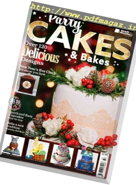 Cake Craft Guides – Party Cakes & Bakes 2017 Cover