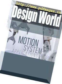 Design World – Motion System Applications November 2017