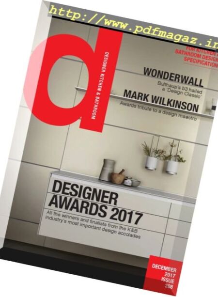 Designer Kitchen & Bathroom – December 2017 Cover