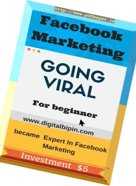 Facebook Marketing Going Viral – December 2017 Cover