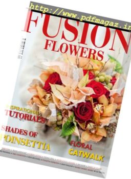Fusion Flowers – December 2017 – January 2018