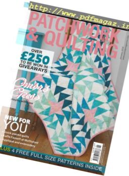 Patchwork & Quilting UK – January 2018