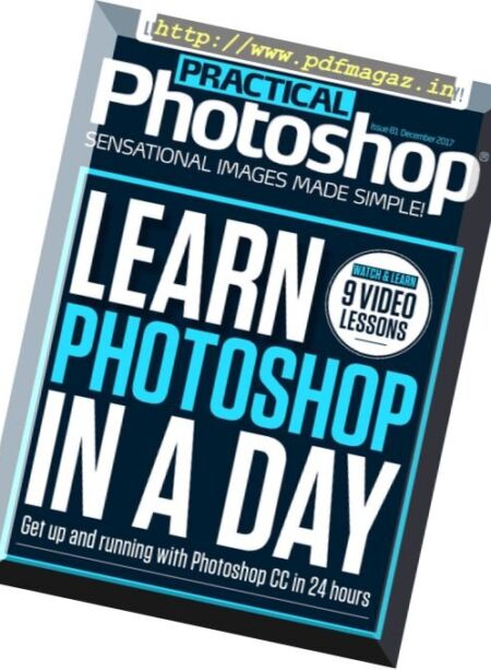 Practical Photoshop – December 2017 Cover
