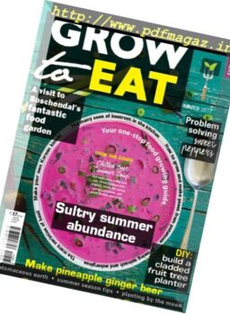 The Gardener Explores Grow to Eat – December 2017