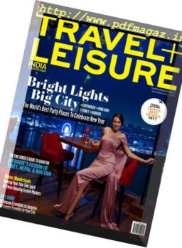 Travel+Leisure India & South Asia – December 2017