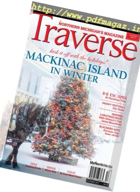 Traverse, Northern Michigan’s Magazine – December 2017 Cover