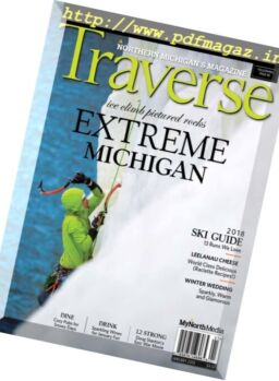 Traverse, Northern Michigan’s Magazine – January 2018