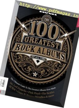 Classic Rock – Special Edition 100 Greatest Rock Albums 2017